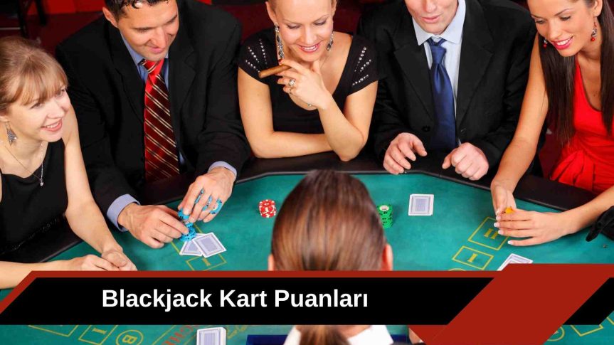 Gel Oyuncu! Blackjack Kart Puanları Bu Masalarda Yükseldi!