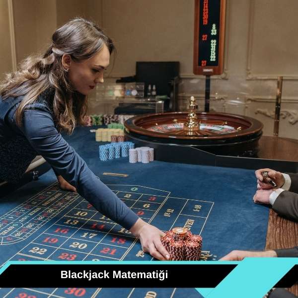 Blackjack Matematiği