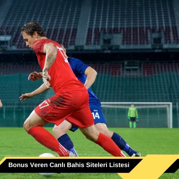 Bonus Veren Canlı Bahis Siteleri Listesi